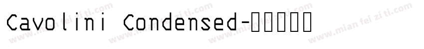 Cavolini Condensed字体转换